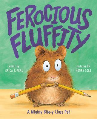 Ferocious Fluffity : a mighty bite-y class pet - Cover Art
