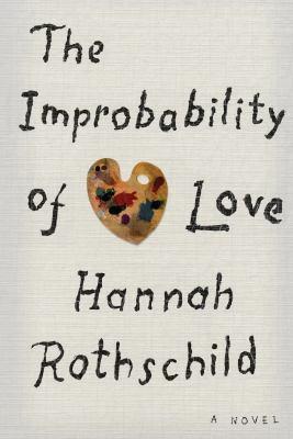 The improbability of love : a novel - Cover Art