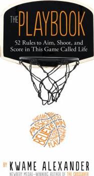 The playbook : 52 rules to aim, shoot, and score in this game called life - Cover Art