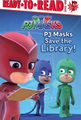 PJ Masks save the library! - Cover Art