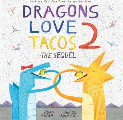 Dragons love tacos 2: the sequel - Cover Art
