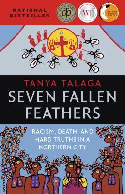 Seven fallen feathers : racism, death, and hard truths in a northern city - Cover Art