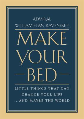 Make your bed : little things that can change your life ... and maybe the world - Cover Art