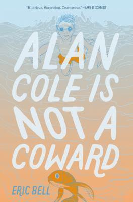 Alan Cole is not a coward - Cover Art
