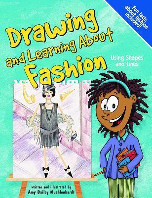 Drawing and learning about fashion : using shapes and lines - Cover Art
