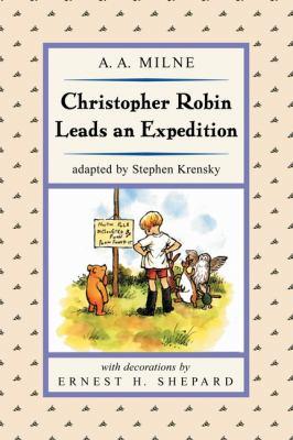 Christopher Robin leads an expedition - Cover Art