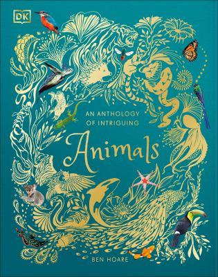 An anthology of intriguing animals - Cover Art