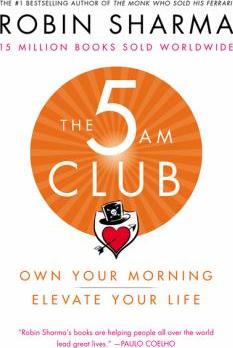The 5 am club : own your morning, elevate your life - Cover Art