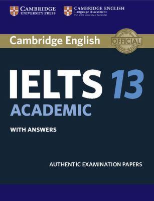 Cambridge English IELTS. academic with answers : authentic examination papers 13 - Cover Art