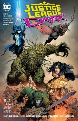 Justice League Dark Vol. 1 The last age of magic - Cover Art