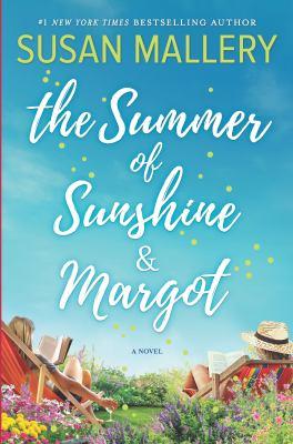 The summer of Sunshine & Margot : a novel - Cover Art