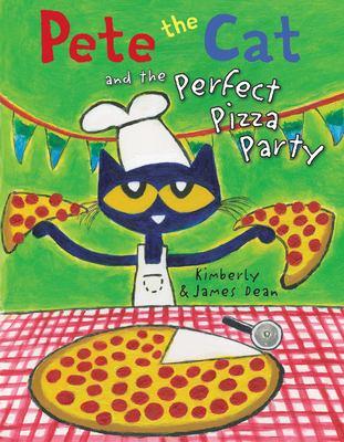 Pete the cat and the perfect pizza party - Cover Art