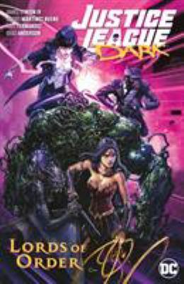 Justice League Dark Vol. 2 Lords of order - Cover Art