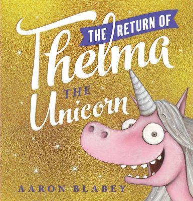 The return of Thelma the unicorn - Cover Art