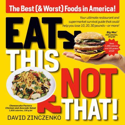 Eat this, not that! : the best (& worst) foods in America - Cover Art