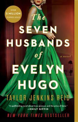 The seven husbands of Evelyn Hugo : a novel - Cover Art