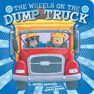 The wheels on the dump truck - Cover Art
