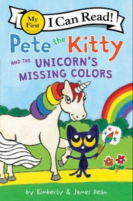 Pete the kitty and the unicorn's missing colors - Cover Art