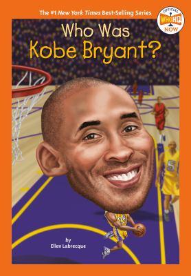 Who was Kobe Bryant? - Cover Art