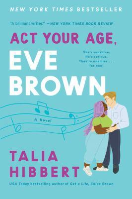 Act your age, Eve Brown : a novel - Cover Art