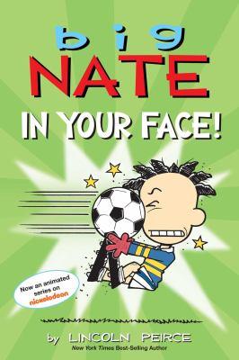 Big Nate In your face! - Cover Art