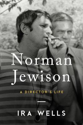Norman Jewison : a director's life - Cover Art
