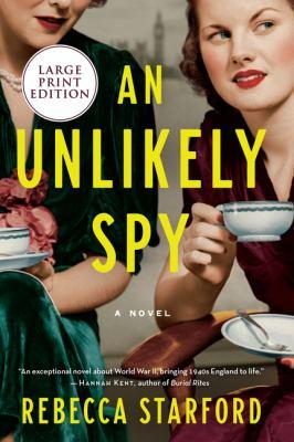 An unlikely spy : a novel - Cover Art