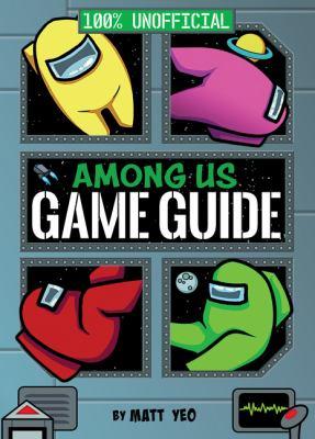 Among Us : 100% unofficial game guide - Cover Art