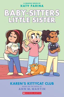 Baby-sitters little sister. a graphic novel 4 Karen's kittycat club - Cover Art