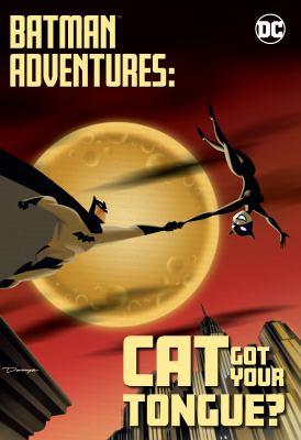Batman adventures Cat got your tongue? - Cover Art