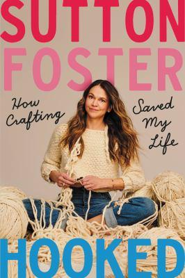 Hooked : how crafting saved my life - Cover Art