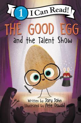 The good egg and the talent show - Cover Art