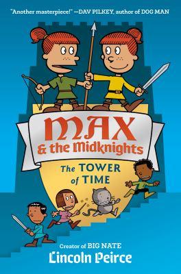 Max and the Midknights 3 The tower of time - Cover Art