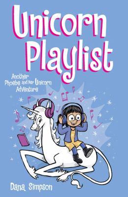 Unicorn playlist : another Phoebe and her unicorn adventure - Cover Art