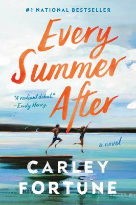 Every summer after : a novel - Cover Art
