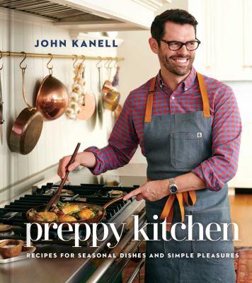 Preppy kitchen : recipes for seasonal dishes and simple pleasures - Cover Art