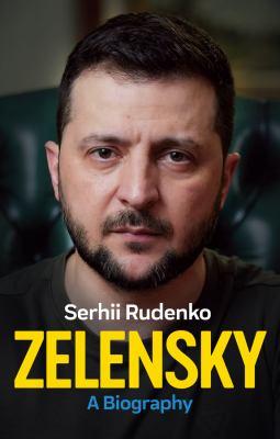 Zelensky : a biography - Cover Art
