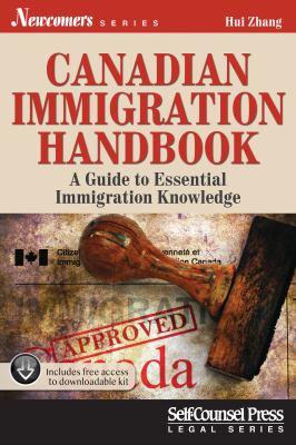 Canadian immigration handbook : a guide to essential immigration knowledge - Cover Art