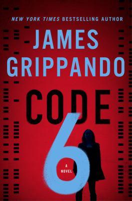 Code 6 : a novel - Cover Art
