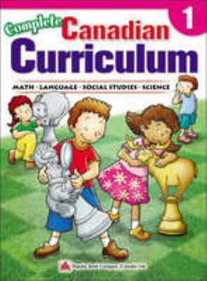 Complete Canadian curriculum. math, English, social studies, science 1 - Cover Art