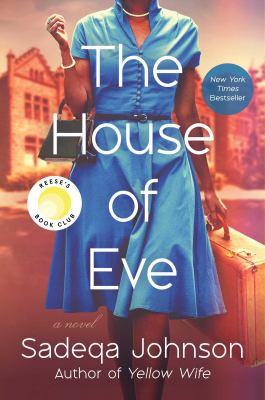 The house of Eve : a novel - Cover Art