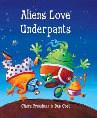 Aliens love underpants - Cover Art