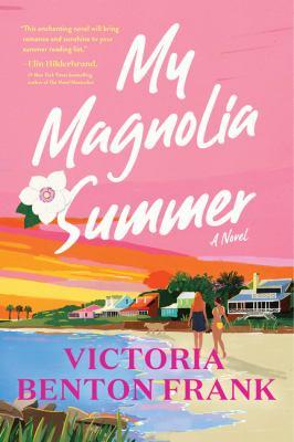 My magnolia summer : a novel - Cover Art