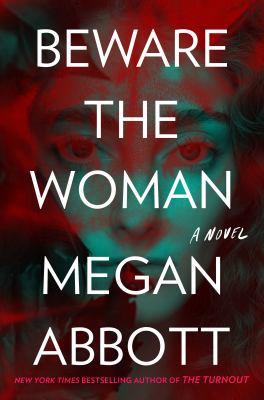 Beware the woman : a novel - Cover Art