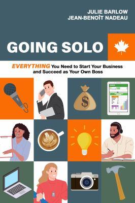 Going solo : everything you need to start your business and succeed as your own boss - Cover Art