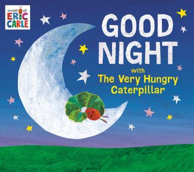 Good night with The Very Hungry Caterpillar - Cover Art