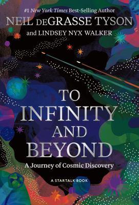 To infinity and beyond : a journey of cosmic discovery - Cover Art