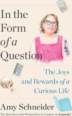 In the form of a question : the joys and rewards of a curious life - Cover Art