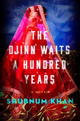 The Djinn waits a hundred years : a novel - Cover Art