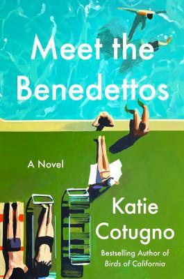 Meet the Benedettos : a novel - Cover Art
